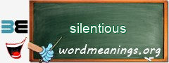 WordMeaning blackboard for silentious